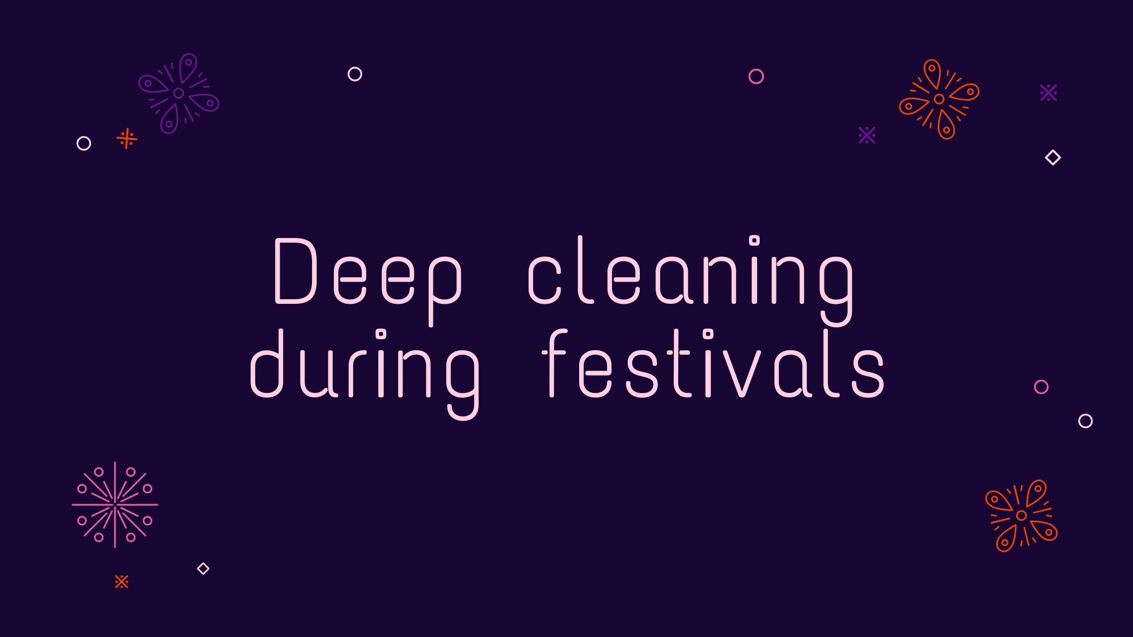 CareClean Deep Cleaning for Festivals